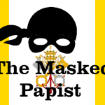 The Masked papist