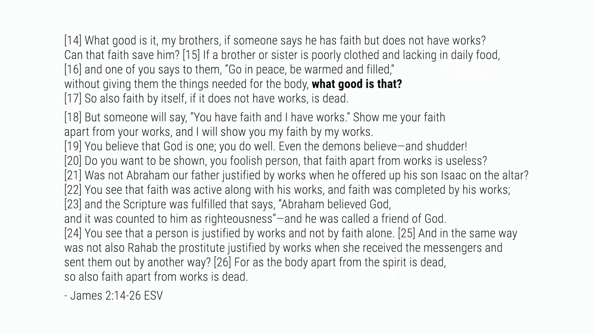 Example of faith without works being useless